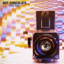 Hot Chocolate - Love Shot / EMI